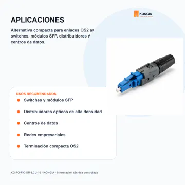 Aplicaciones profesionales - Conector Rápido Monomodo LC/UPC - KG-FO-FIC-SM-LCU-10