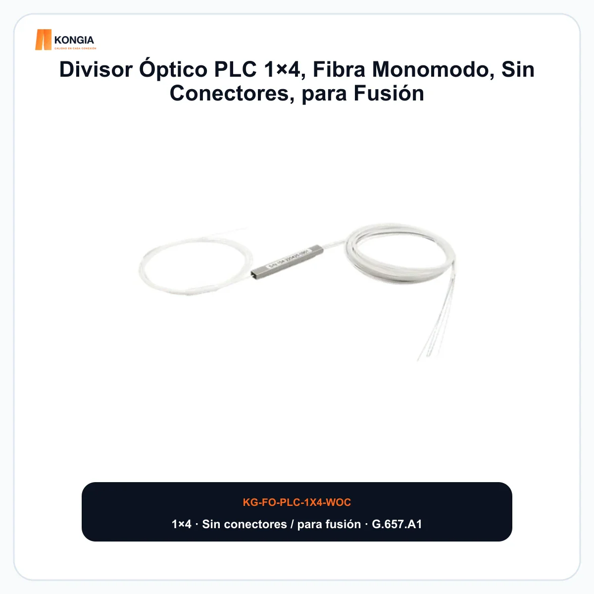 Divisor Óptico PLC 1×4, Fibra Monomodo, Sin Conectores, para Fusión