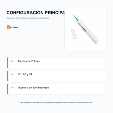 Configuración técnica principal - Pluma Limpiadora One-Click de 2.5 mm para Fibra Óptica - KG-FT-CLN-2.5