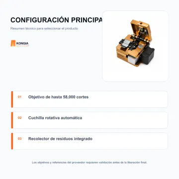 Configuración técnica principal - Cortadora de Precisión para Fibra Óptica de 58,000 Cortes - KG-FT-CLV-58K