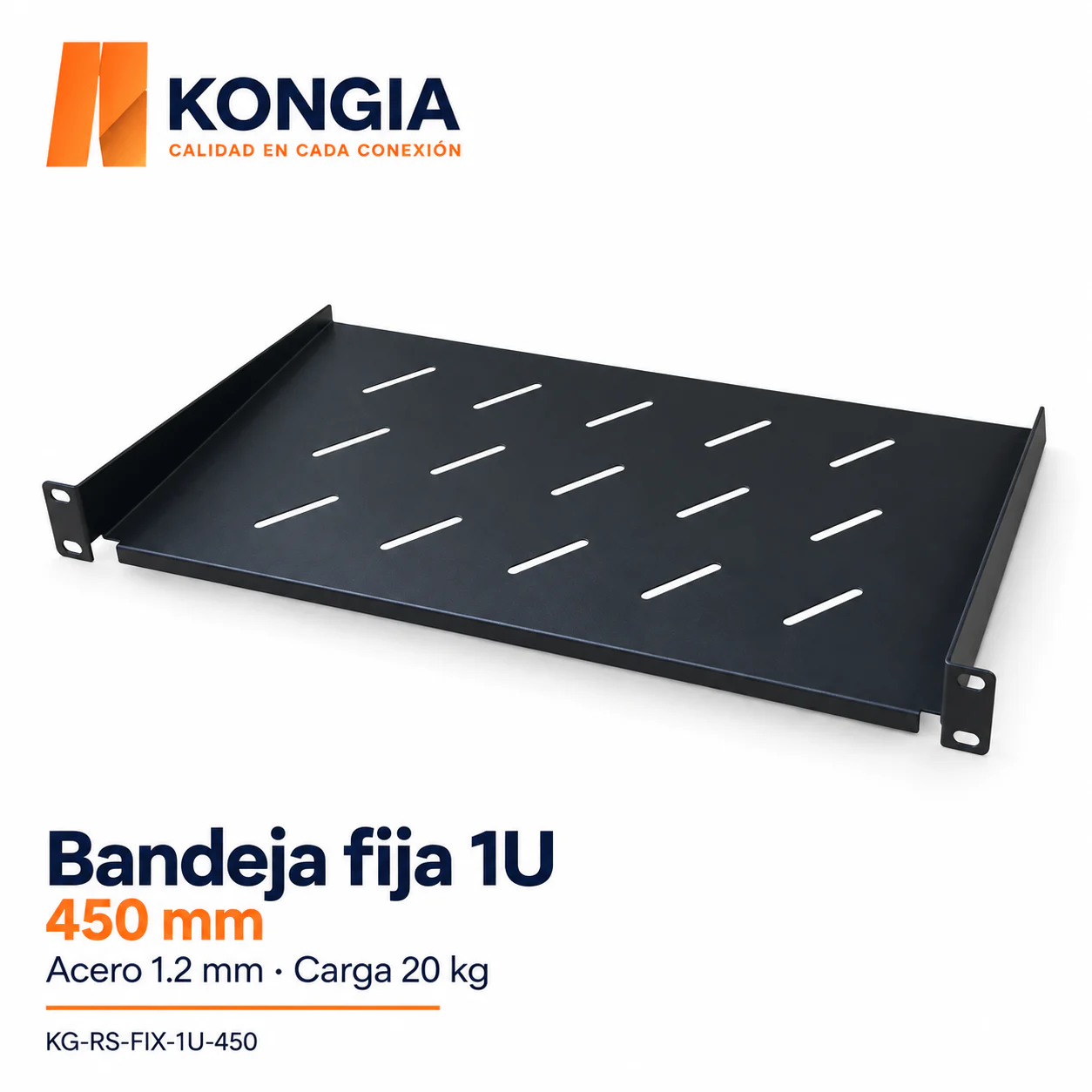 Bandeja Fija en Voladizo para Rack 19 pulgadas, 1U, 450 mm, Acero de 1.2 mm